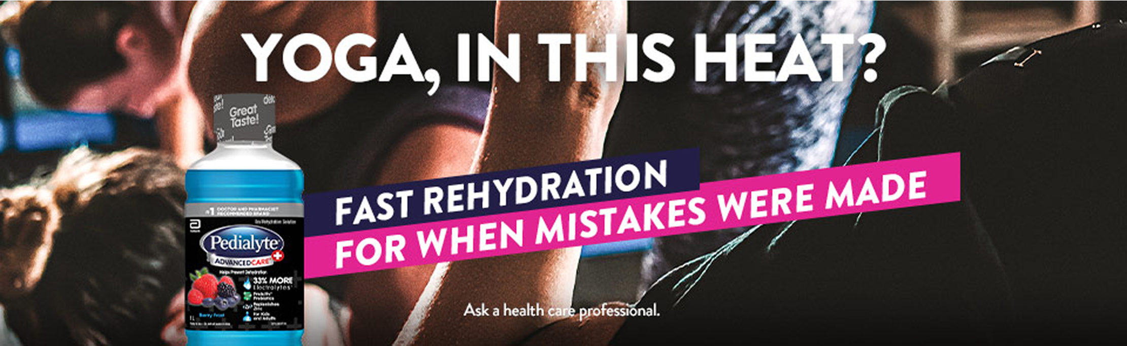 Fast rehydration to keep on parenting with Pedialyte® for adults.